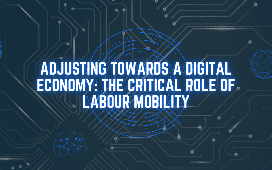 Adjusting Towards a Digital Economy: The Critical Role of Labour Mobility